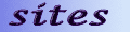 Sites
